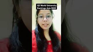 QS World University Rankings Asia 2025 gk currentaffairs newupdate uppsc upsc uppcs [upl. by Horner]