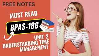 BPAS186  Unit2 Understanding time management chapter explain in hindi  ignou bpas186 [upl. by Fisk105]