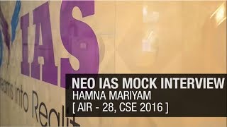 HAMNA MARIYAM AIR28 CSE 2016 secured 204275 in her UPSC Personality Test Interview  NEO IAS [upl. by Romulus25]