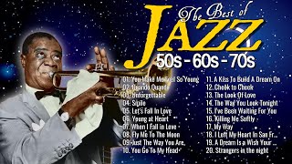 Jazz Music Best Songs  Jazz Songs Of All Time  Frank Sinatra  Louis Armstrong  Nat King Cole [upl. by Enidaj]