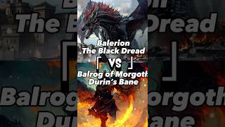 Balerion the Black Dread VS Balrog Who wins gameofthrones vs fyp lotr fantasy got hotd [upl. by Marco]