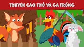 Truyện Cáo Thỏ và Gà Trống [upl. by Bryant555]