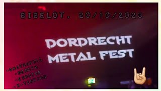 Compilatie Dordrecht Metal fest Bibelot 20102023 [upl. by Kraus]