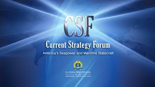 CSF 2024  Panel 2 Maritime Statecraft – Strategic Challenges before America [upl. by Laurette]