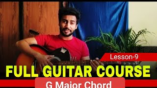 G Major Chord  Full Guitar Course  Basic To Advanced guitar [upl. by Lac160]