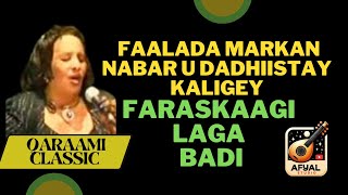 Faraskaagi laga badi  khadra dahir  Qaraami  Lyrics [upl. by Joellen386]