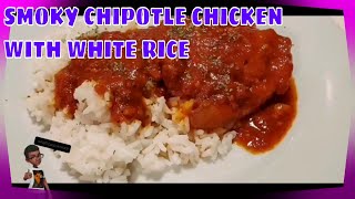 Smoky  Chicken Chipotle  With Rice [upl. by Lachish]