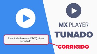 Como resolver o erro do MX Player Formato de Áudio EAC3 não suportado  Instalar Plugin MX Player [upl. by Wiley233]