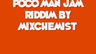 poco man jam riddim remake by mixchemist [upl. by Nycila537]