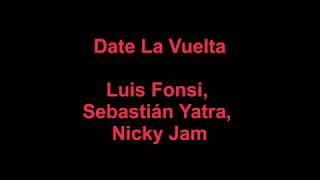 Date la vuelta  Luis Fonsi Sebastian Yatra Nicky Jam English lyrics [upl. by Capp]