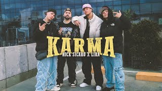 KARMA  Nick Sicaro x Lira Música [upl. by Saxon114]