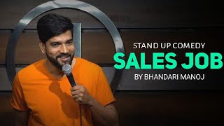 quotSALES JOBquot  Stand up Comedy by Manoj Bhandari [upl. by Berkeley]