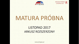 Matura próbna rozszerzona z matematyki OPERON Listopad 2017 [upl. by Ettenirt806]