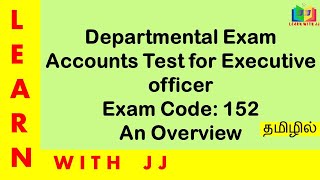 departmentalexam  syllabus questionpaperpattern accounttestforexecutiveofficers examcode152 [upl. by Rieth426]