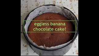 Eggless banana and chocolate cake  full ingredients in description [upl. by Oinotnaesoj919]