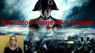 Napoleon Forges An Empire  Flipped Classroom [upl. by Sharron]