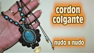 COMO HACER CORDON PARA COLGANTE [upl. by Koby750]