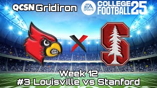 Season 1 Week 12 Louisville vs Stanford  EA Sports College Football 25 [upl. by Brad]