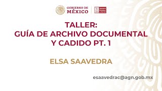 Taller quotGuía de archivo documental y CADIDOquot Elsa Saavedra pt 1 [upl. by Ihteerp220]