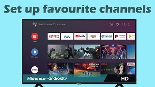 How to set up favourite channels Smart TV Hisense TV UK [upl. by Asiak]