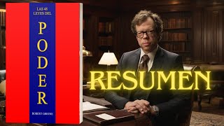 LAS 48 LEYES DEL PODER  RESUMEN COMPLETO  de robert greene [upl. by Hudis]