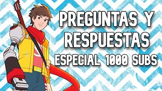 Preguntas y Respuesta del Canal Especial 1000 Subs [upl. by Jehanna]