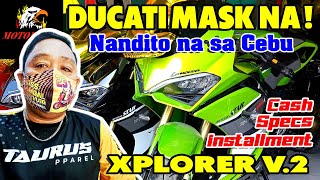 DUCATI MASK NA I XPLORER 250 VERSION 2 l NANDITO NA SA CEBU I [upl. by Atinna]