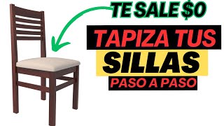 APRENDE a como TAPIZAR una silla de COMEDOR de TU casa [upl. by Nomzzaj634]