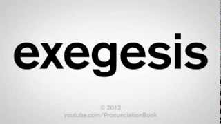 How to Pronounce Exegesis [upl. by Zuliram]