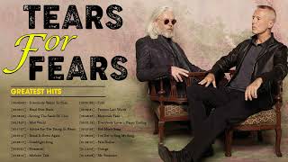 Tears For Fears Greatest Hits Full Album 2021  Best Songs Of Tears For Fears [upl. by Aun]