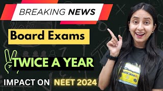 BOARD EXAMS Twice a Year😲 Impact on NEET 2024 neet neet2024 neet2025 [upl. by Ylecara396]