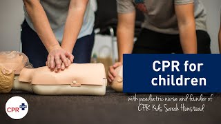 CPR for children video aged 18 years taught by paediatric nurse Sarah Hunstead [upl. by Aseela533]