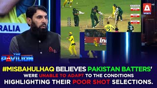 MisbahUlHaq believes Pakistan batters were unable to adapt to the conditions highlighting [upl. by Lered]