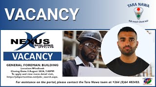 👷‍♂️🏢Vacancy Nexus General Foreman Building Closing Date 5 Aug 2024 [upl. by Lesnah]