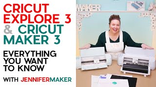 Cricut Explore 3 amp Maker 3 Everything You Want to Know About Cricuts New Cutting Machines [upl. by Salomon]