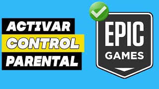 Como Activar Controles Parentales en Epic Games 2024 [upl. by Ennaxxor]