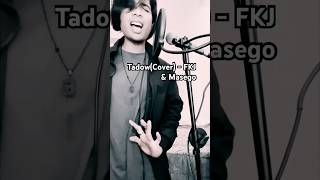 TadowCover  FKJ amp Masego cover songcover tadow fkj masego singing vocals [upl. by Ettevahs]