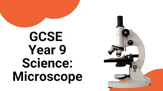 GCSE  Year 9  Science Microscope [upl. by Ocramed576]