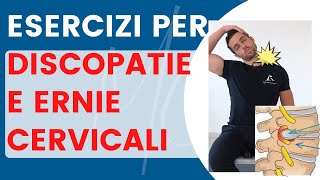 Discopatia o ernia CERVICALE i migliori esercizi [upl. by Aitat]