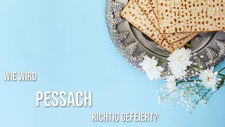 Jüdische Feiertage Wie wird Pessach richtig gefeiert Landesrabbiner Shlomo Bistritzky [upl. by Sillig]