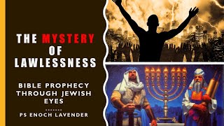 Revealing The Mystery of Lawlessness and End Times [upl. by Shotton]