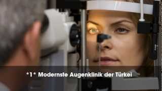 Augenklinik Istanbul  Augenlasern Türkei [upl. by Nwadahs]