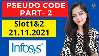 Infosys Slot 1amp2 1000AM PSEUDO CODE Questions  Infosys slot 1 Questions211121 Analysis Part 2 [upl. by Lagas]