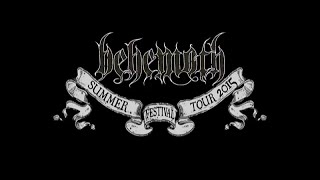 BEHEMOTH  Summer Festival Tour 2015 OFFICIAL TEASER [upl. by Hajidak255]