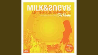 Let the Sun Shine 2012 Tocadisco Remix [upl. by Phillipe866]