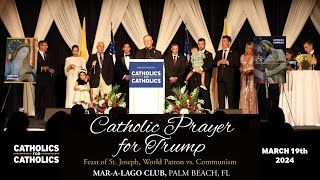 HISTORIC quotCATHOLIC PRAYER FOR TRUMPquot MARALAGO 31924  FULL EVENT [upl. by Sinaj64]