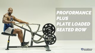 Proformance Plus Plate Loaded Seated Row [upl. by Odla]