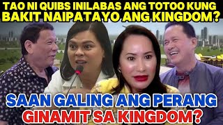 TAO NI QUIBS INILBAS ANG TOTOO KUNG SAAN GALING ANG PERA NA GINMIT SA KINGDOMBONG GO PAHIYA [upl. by Auberbach]