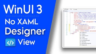 Windows UI 3  WinUI 30 no XAML designer view [upl. by Bravar650]