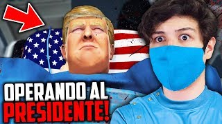 OPERANDO AL PRESIDENTE DONALD TRUMP SURGEON SIMULATOR [upl. by Adamson]